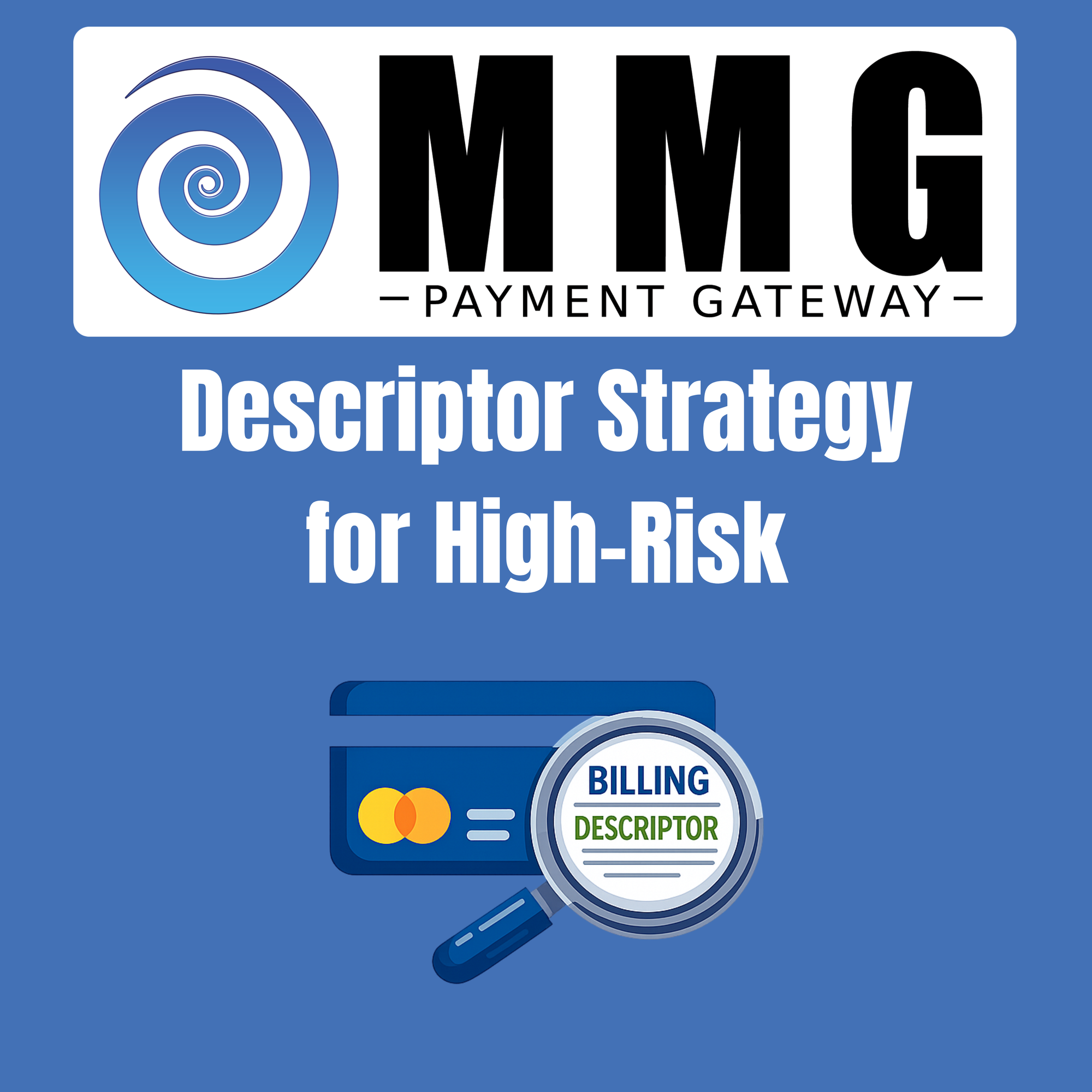 Descriptor Strategy for High-Risk