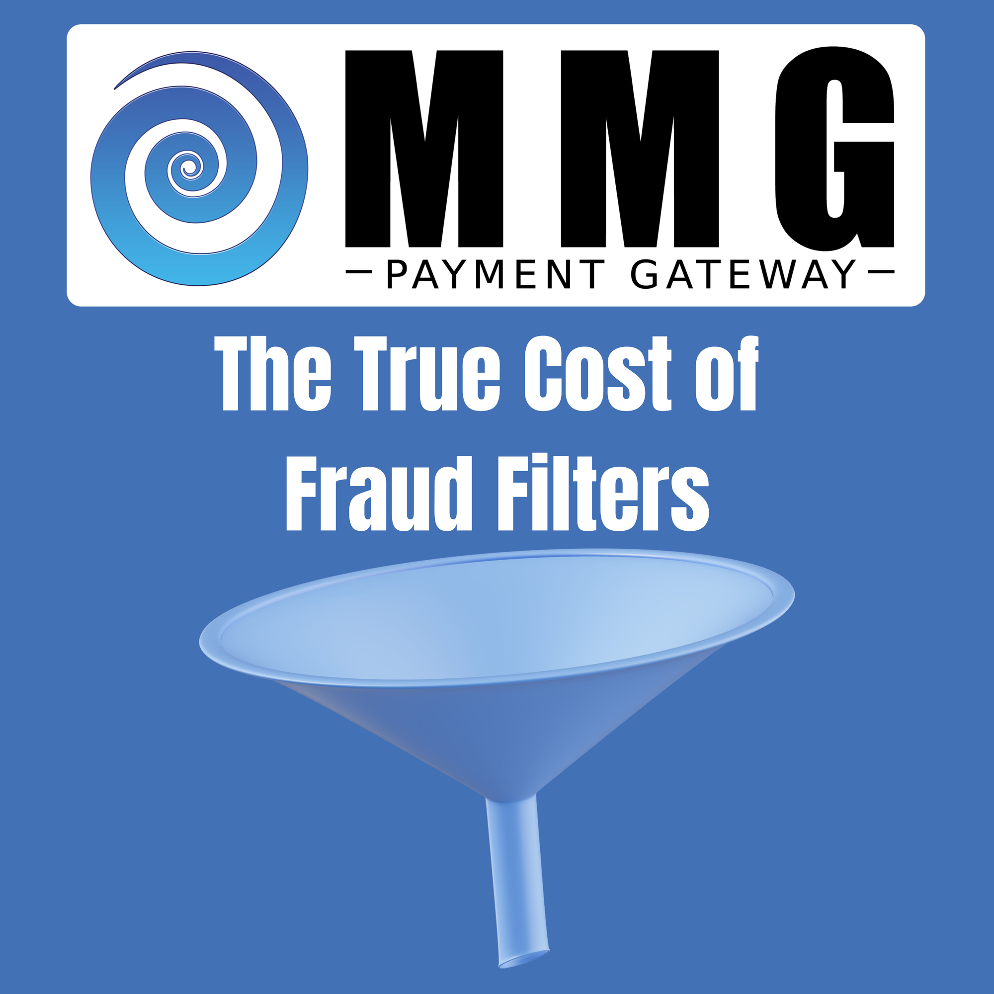 The True Cost of Fraud Filters That Are Too Aggressive