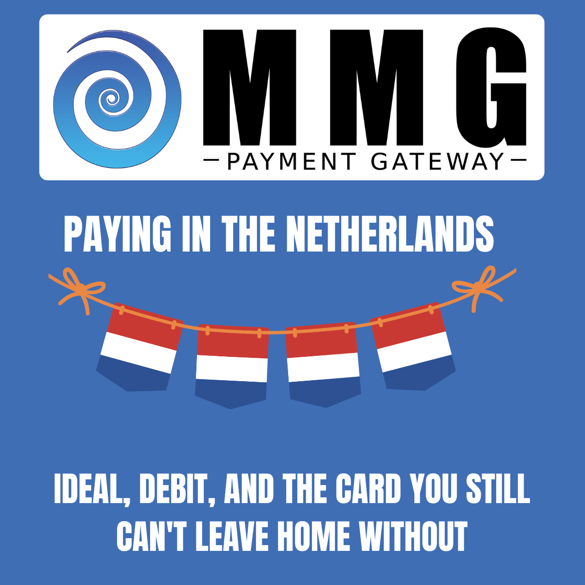 iDEAL, Debit, and the Card You Still Can't Leave Home Without: Paying in the Netherlands
