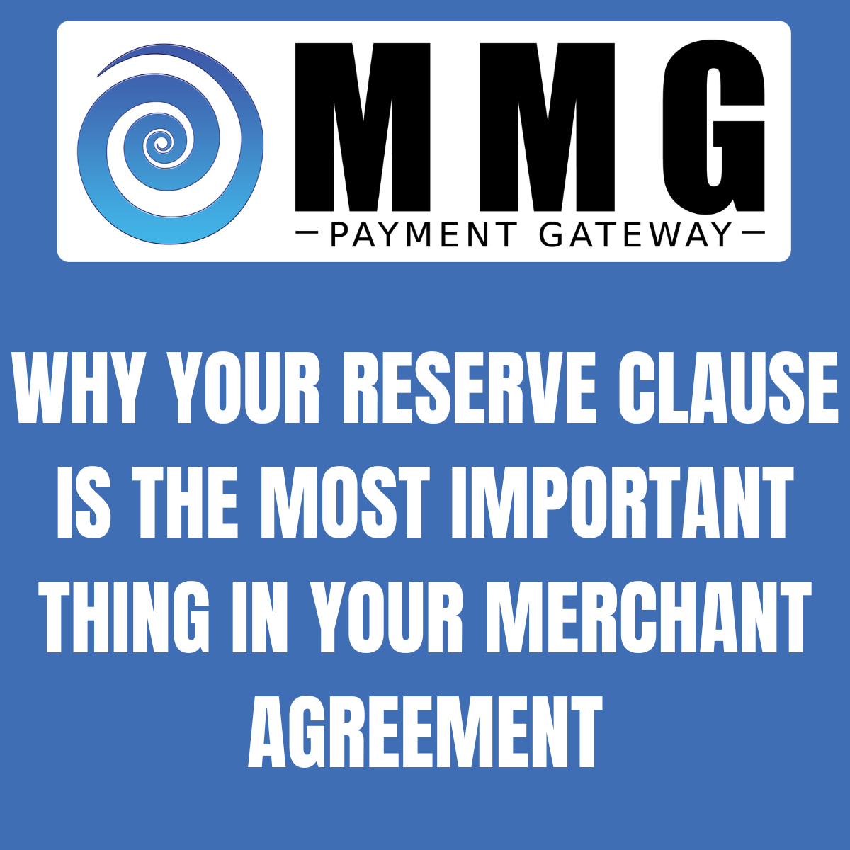Why Your Reserve Clause Is the Most Important Thing in Your Merchant Agreement