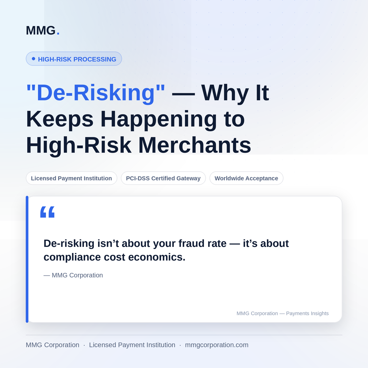 "De-Risking" — Why It Keeps Happening to High-Risk Merchants